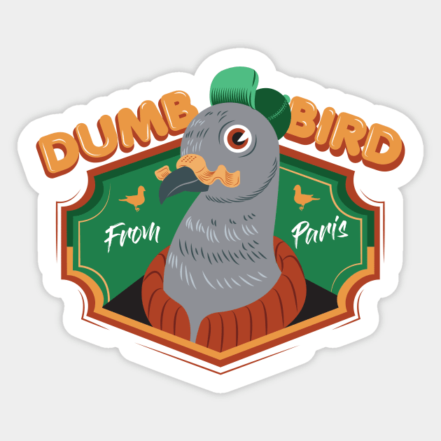 Dumb Bird Sticker by MartinSahiri